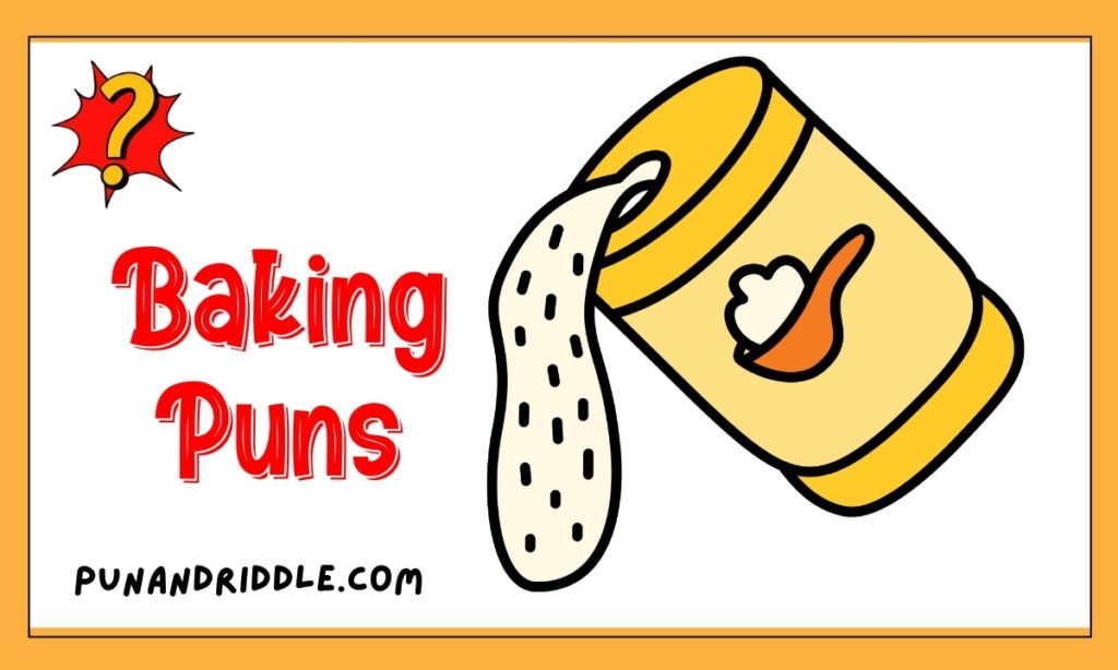 199+ Baking Puns That’ll Make You Crumb-laughing 2026! 