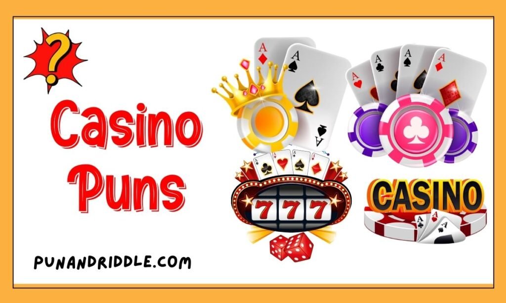 199 Witty Casino Puns for Your Next Game Night!