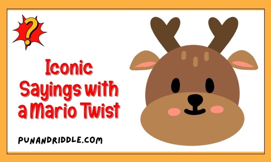 Iconic Sayings with a Mario Twist