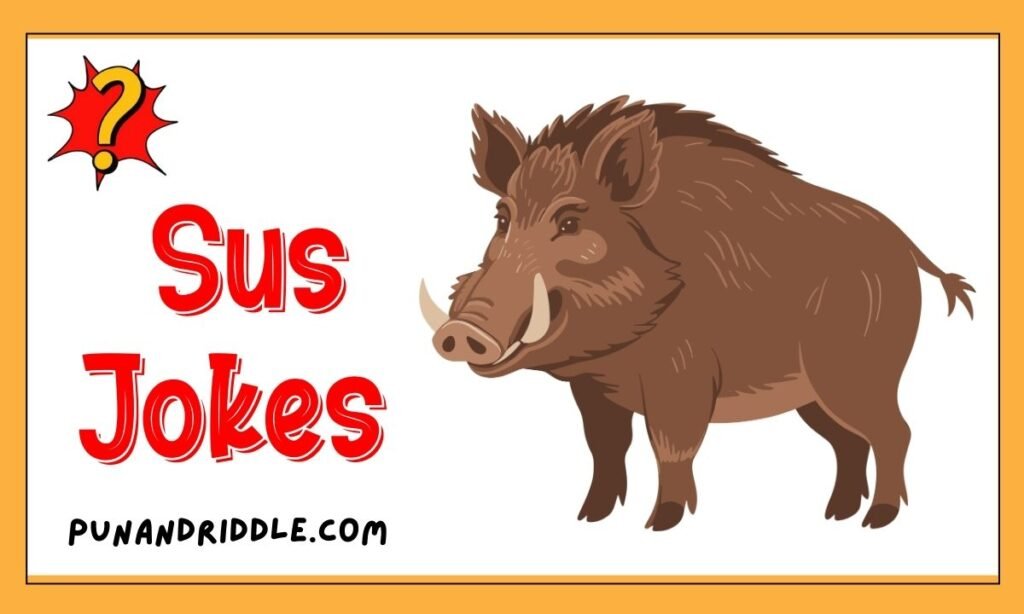 184+ Sus Jokes 👀 That’ll Make You Laugh (and Look Twice!)