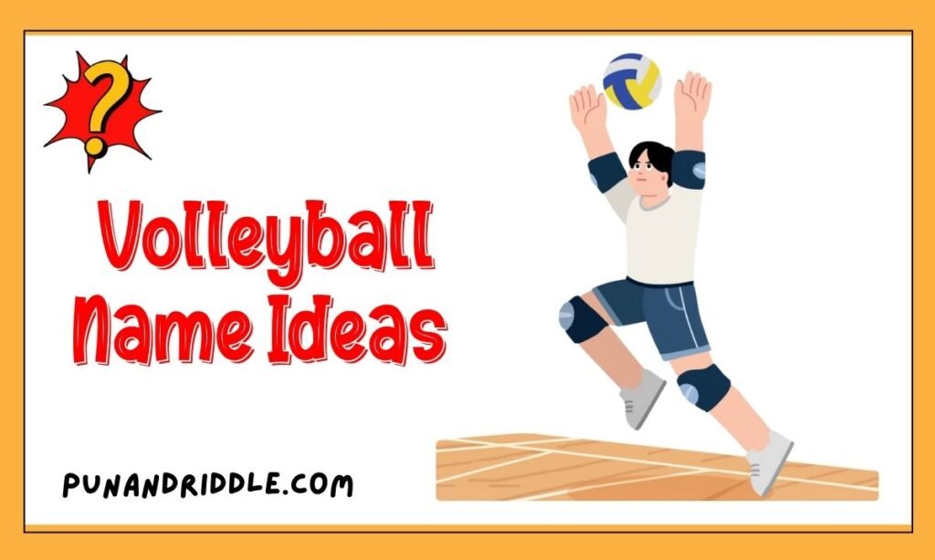 Volleyball Name Ideas