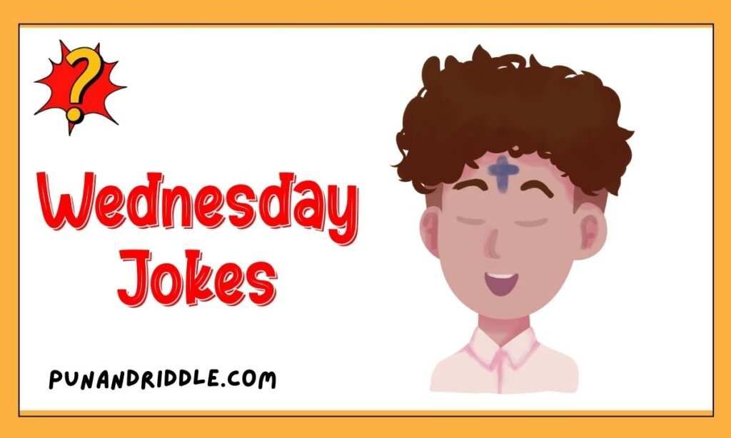 250+ Hilarious Wednesday Jokes To Brighten Midweek