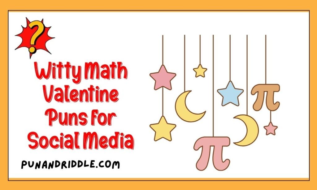 Witty Math Valentine Puns for Social Media
