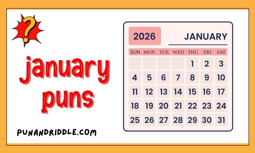 198+ January Puns That Will Warm Up Your Winter With Laughter 2026!