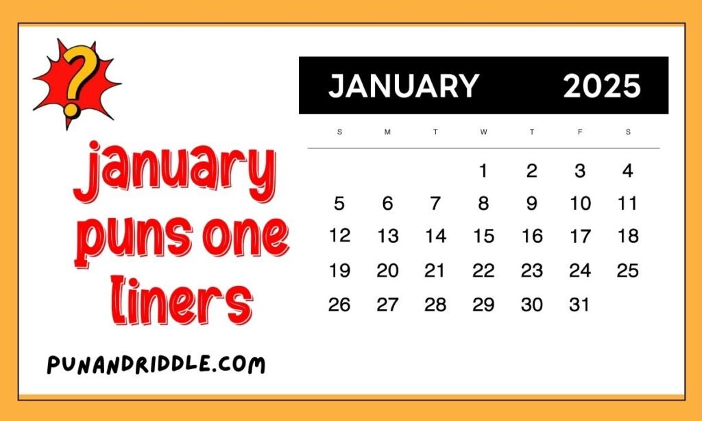 january puns one liners