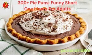 300+ Pie Puns: Funny Short One Liners For Adults