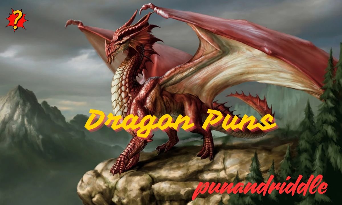 350+ Dragon Puns That Will Leave You Fired Up 2026!