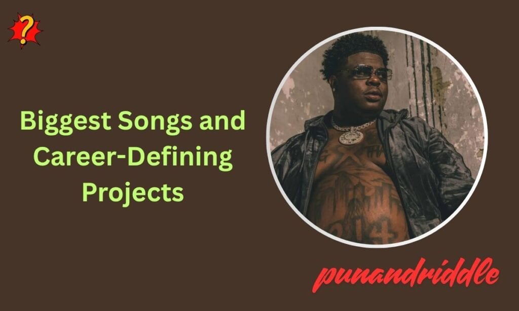 Biggest Songs and Career-Defining Projects