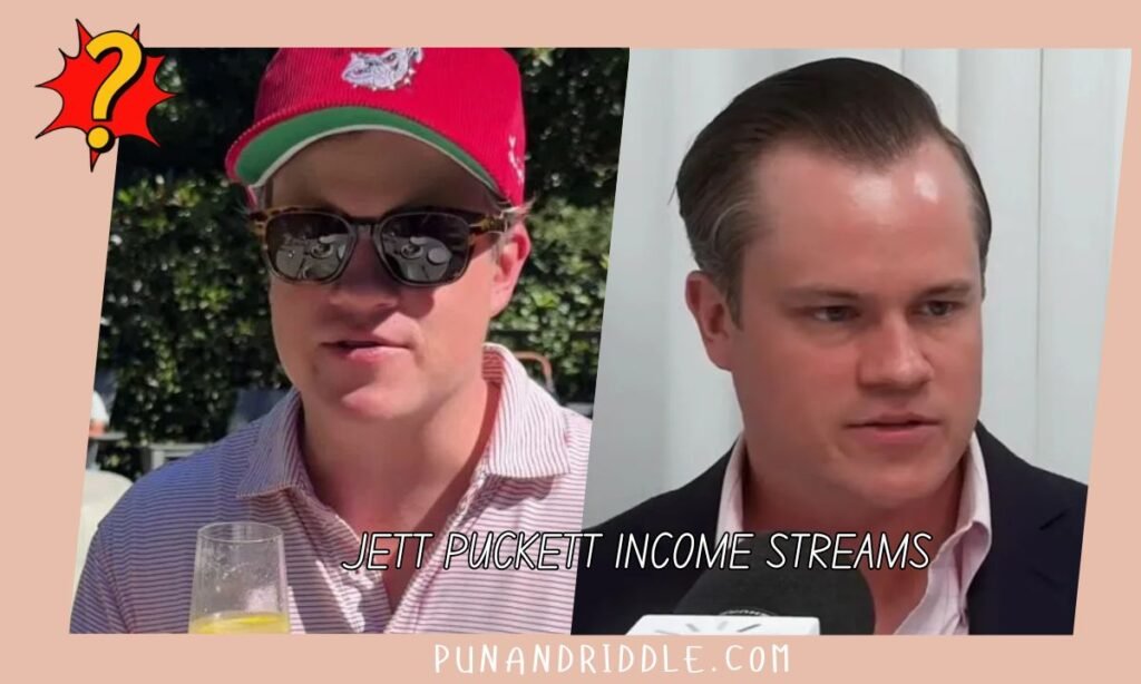 Breakdown of Jett Puckett's Income Streams