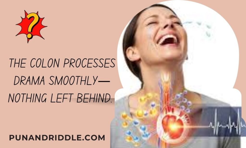 Digestive System Jokes