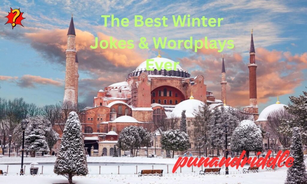 The Best Winter Jokes & Wordplays Ever