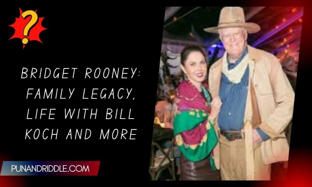 Bridget Rooney: Family Legacy, Life with Bill Koch and More